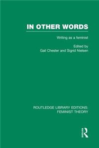 In Other Words (RLE Feminist Theory)