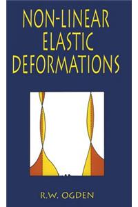 Non-Linear Elastic Deformations