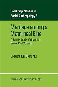 Marriage Among a Matrilineal Elite