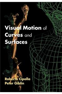 Visual Motion of Curves and Surfaces