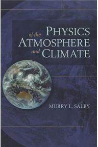 Physics of the Atmosphere and Climate