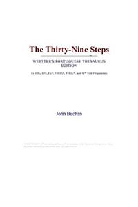 The Thirty-Nine Steps (Webster's Portuguese Thesaurus Edition)