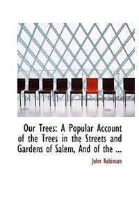 Our Trees