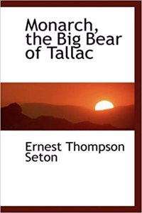 Monarch, the Big Bear of Tallac
