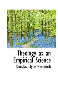 Theology as an Empirical Science