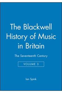 The Blackwell History of Music in Britain