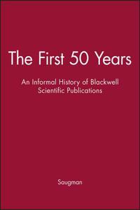 The First 50 Years