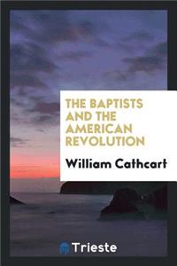 The Baptists and the American Revolution