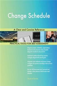 Change Schedule A Clear and Concise Reference