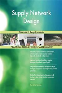 Supply Network Design Standard Requirements