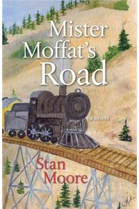 Mister Moffat's Road