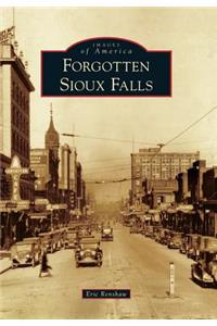 Forgotten Sioux Falls