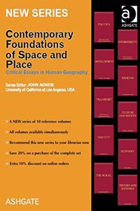 Contemporary Foundations of Space and Place: 10-Volume Set