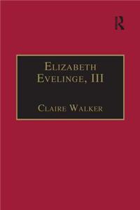 Elizabeth Evelinge, III