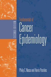 Fundamentals of Cancer Epidemiology