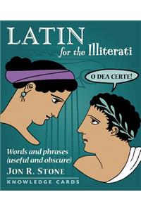 Latin for the Illiterati Knowledge Cards