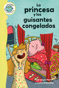Princesa Y Los Guisantes Congelados (the Princess and the Frozen Peas)