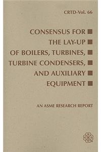 Consensus for the Lay-Up of Boilers