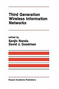 Third Generation Wireless Information Networks