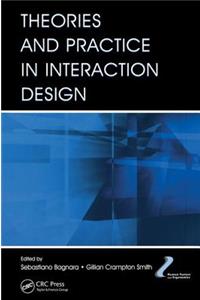 Theories and Practice in Interaction Design