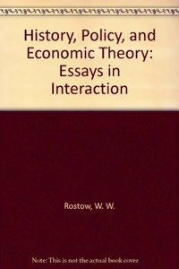 History, Policy, and Economic Theory: Essays in Interaction