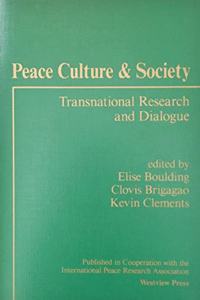Peace Culture and Society: Transnational Research and Dialogue