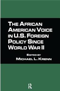 African American Voice in U.S. Foreign Policy Since World War II