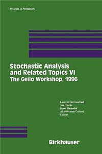 Stochastic Analysis and Related Topics VI