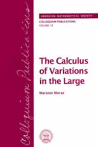 The Calculus of Variations in the Large