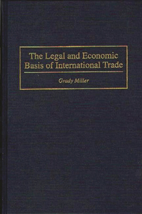 Legal and Economic Basis of International Trade