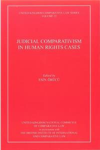 Judicial Comparativism in Human Rights Cases