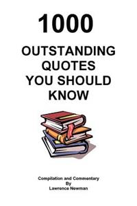 1000 Outstanding Quotes You Should Know