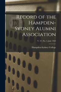 Record of the Hampden-Sydney Alumni Association; v. 37, no. 4, July 1963