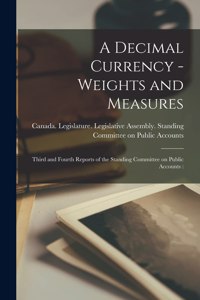 Decimal Currency -weights and Measures [microform]