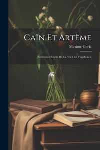 Caïn et Artème