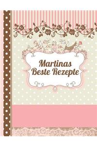 Martinas Beste Rezepte