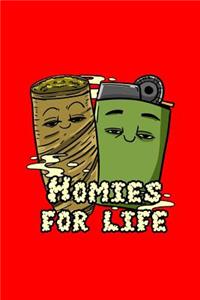 Homies For Life