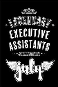 Legendary Executive Assistants are born in July