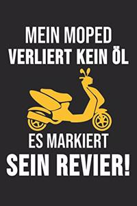 Mein Moped Verliert Kein Öl Es Markiert Sein Revier