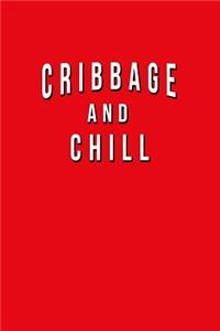 Cribbage And Chill
