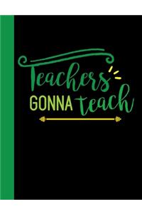 Teachers Gonna Teach