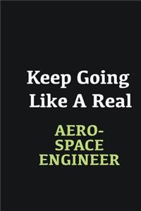 Keep Going Like a Real Aerospace Engineer