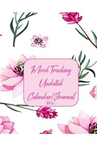 Mood Tracking Undated Calendar/Journal