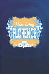 I Love Being Florence