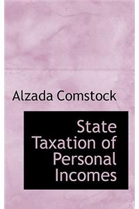 State Taxation of Personal Incomes