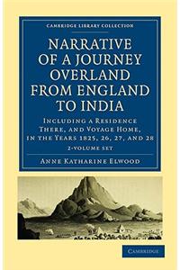 Narrative of a Journey Overland from England, by the Continent of Europe, Egypt, and the Red Sea, to India 2 Volume Set
