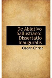 de Ablativo Sallustiano: Dissertatio Inauguralis
