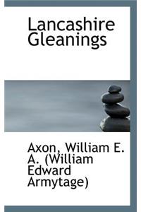 Lancashire Gleanings