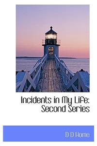 Incidents in My Life