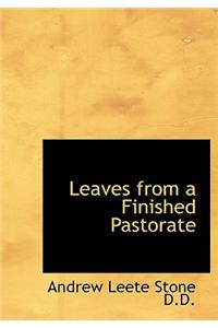 Leaves from a Finished Pastorate